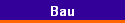 Bau